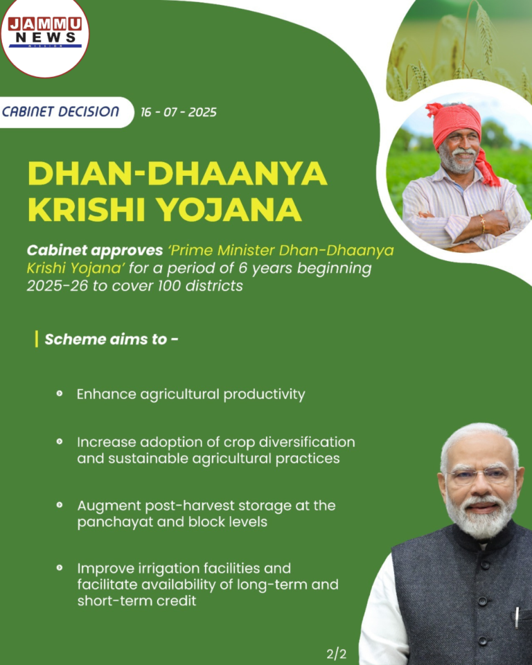 Cabinet approves the Prime Minister Dhan-Dhaanya Krishi Yojana